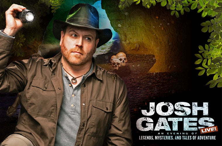 More Info for Josh Gates Live!