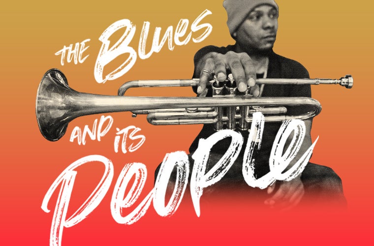 The Blues and its People