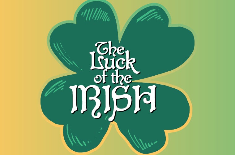 The Luck of the Irish