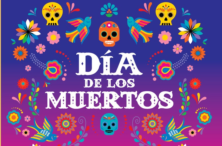 More Info for Día de los Muertos