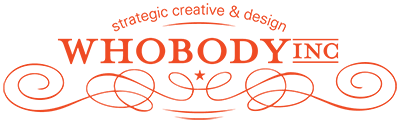 Whobody, Inc - Strategic Creative & Design